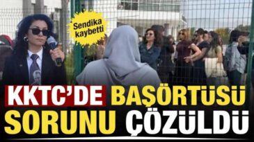 KKTC’de başörtüsü sorunu çözüldü! Öğrenciler artık derse girebilecek