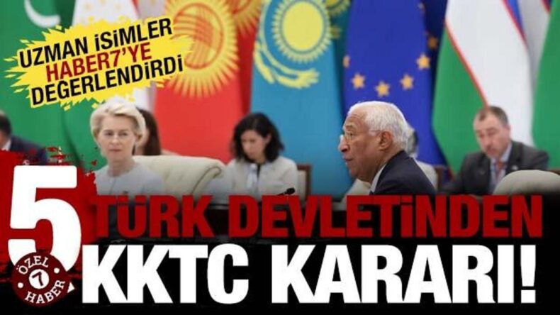Türk Devletleri’nden 12 milyar avroluk KKTC kararı: Uzman isimler değerlendirdi