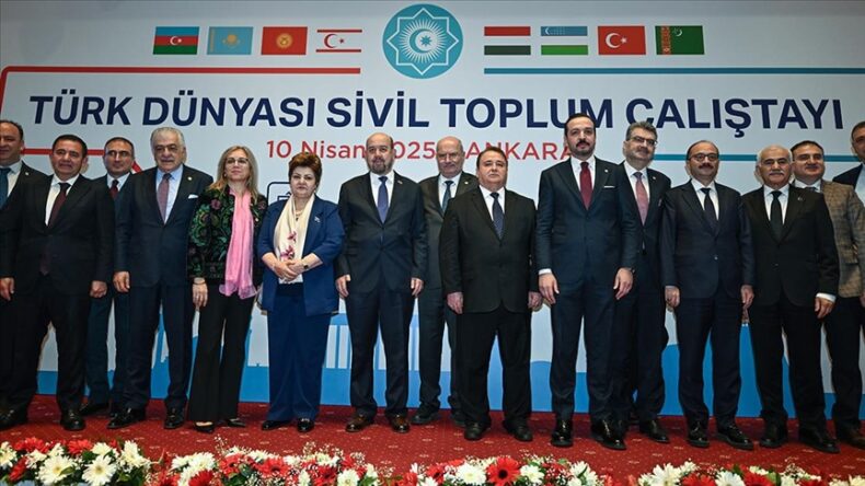 “Türk Dünyası Sivil Toplum Çalıştayı” düzenlendi. “KKTC Türk dünyasının ayrılmaz bir parçasıdır”