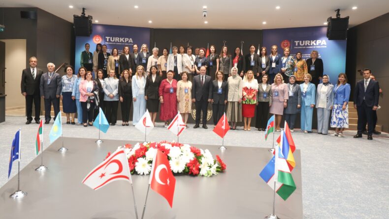 TÜRKPA Birinci Türk Kadın Parlamenterler Zirvesi başladı