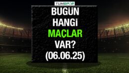 Bugün hangi maçlar var 6 Haziran? İşte bugün oynanacak maçlar