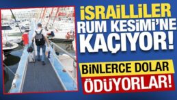İsrailliler Rum Kesimi’ne kaçıyor! Binlerce dolar ödüyorlar