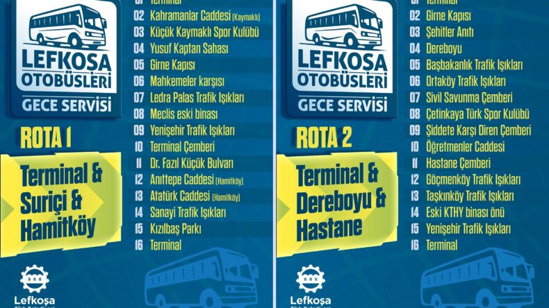 Lefkoşa otobüsleri gece servisi 1 Temmuz’da hizmet vermeye başlıyor
