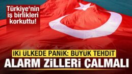 Türkiye’nin iş birlikleri panikletti! İki ülkeden açıklama: Büyük tehdit!