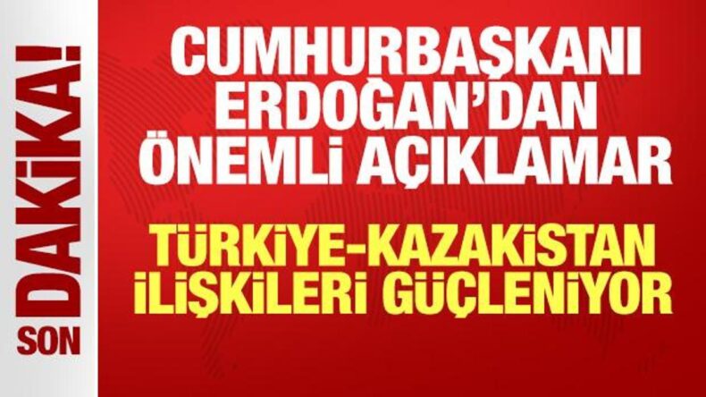 Cumhurbaşkanı Erdoğan’dan Kıbrıs mesajı: Türkiye ile Kazakistan arasında 18 anlaşma!