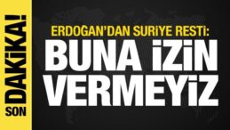 Erdoğan’dan İsrail’e Suriye resti: Buna izin vermeyiz