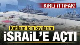 Kirli ittifak! Kıyılarını İsrail gemilerine açtı!