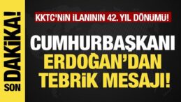 Son dakika…  Başkan Erdoğan’dan tebrik mesajı! KKTC’nin ilanının 42. yıl dönümü!