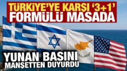 Yunan basını manşetten duyurdu: Türkiye’ye karşı ‘3+1’ formülü masada
