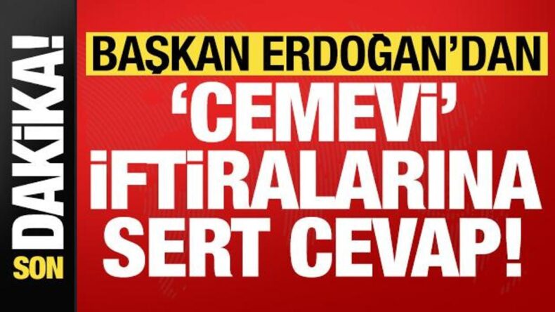 Son dakika: Başkan Erdoğan’dan ‘Cemevi’ iftiralarına sert cevap!